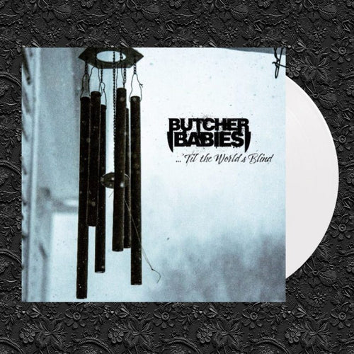 Butcher Babies: Till the World Is Blind